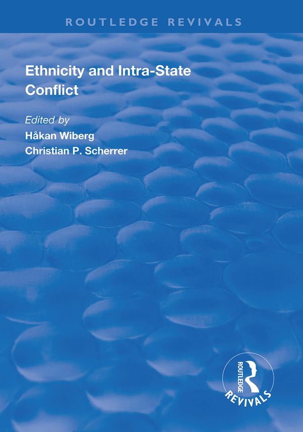 Ethnicity and Intra-State Conflict | 1:a upplagan
