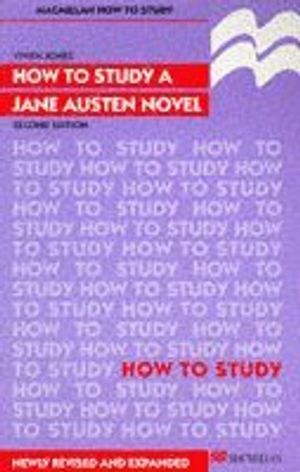 How to Study a Jane Austen Novel |  2:e upplagan