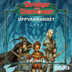 Drakar och Demoner. Uppvaknandet