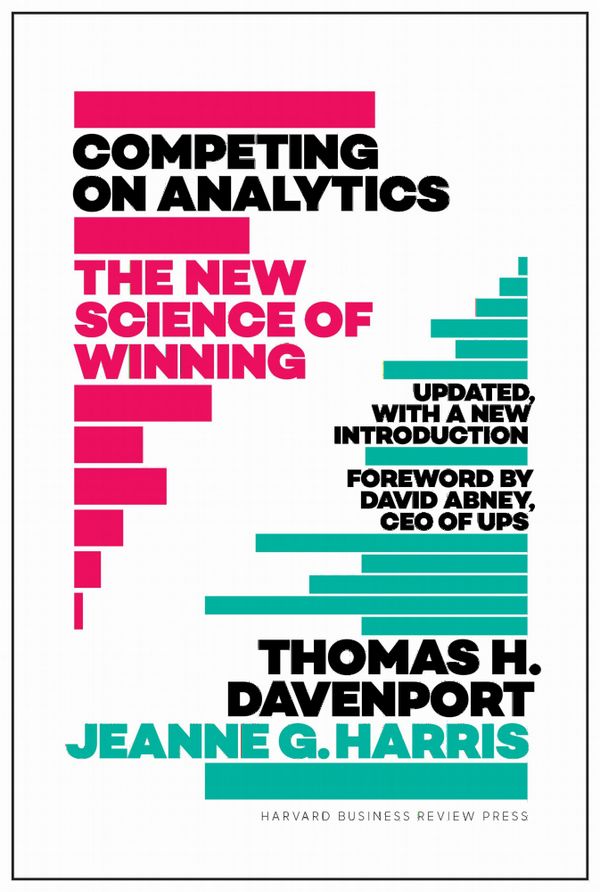 Competing on Analytics: Updated, with a New Introduction | 0:e upplagan
