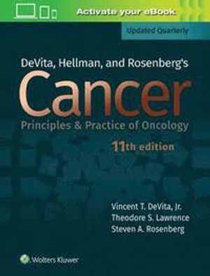 DeVita, Hellman, and Rosenberg's Cancer: Principles & Practice of Oncology | 11:e upplagan