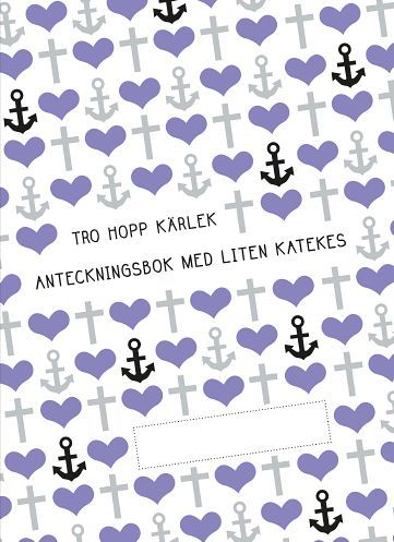 Tro hopp kärlek : anteckningsbok med liten katekes, 10-pack | 1:a upplagan