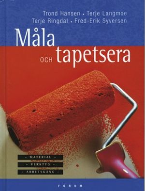 Måla och tapetsera