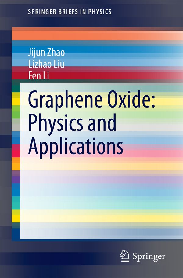 Graphene Oxide: Physics and Applications | 1:a upplagan