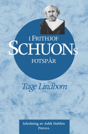 I Frithjof Schuons fotspår | 1:a upplagan