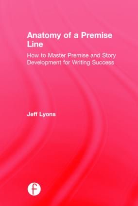Anatomy of a Premise Line | 1:a upplagan