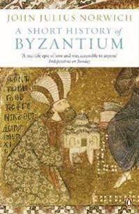 A Short History of Byzantium | 0:e upplagan