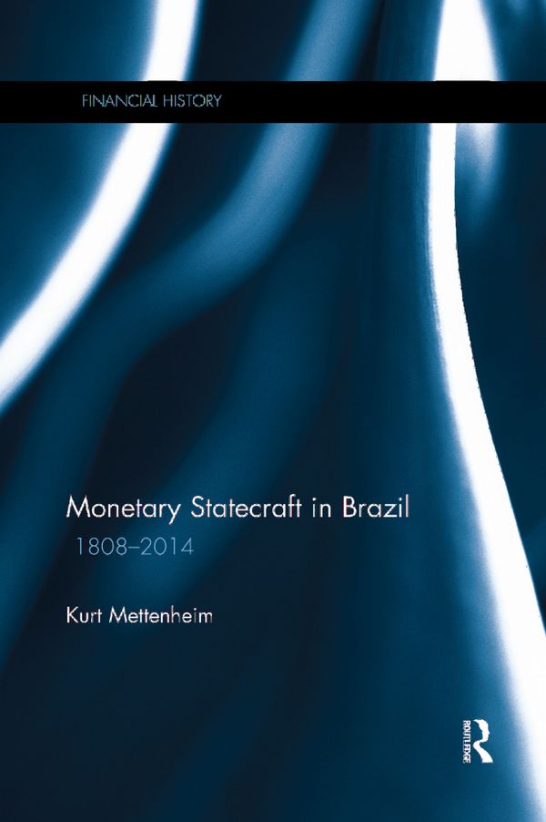 Monetary Statecraft in Brazil | 1:a upplagan