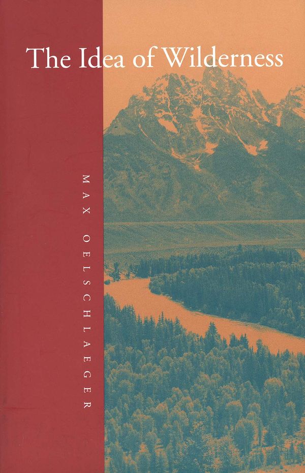 The Idea of Wilderness | 0:e upplagan