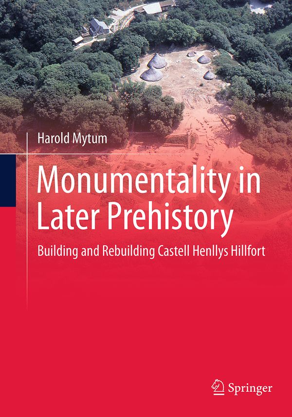 Monumentality in Later Prehistory | 1:a upplagan