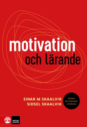 Motivation och lärande |  2:e upplagan