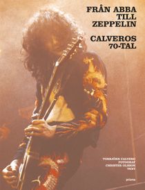 Från Abba till Zeppelin : Calveros 70-tal