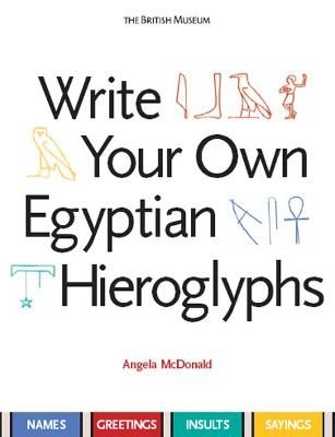 Write Your Own Egyptian Hieroglyphs | 0:e upplagan