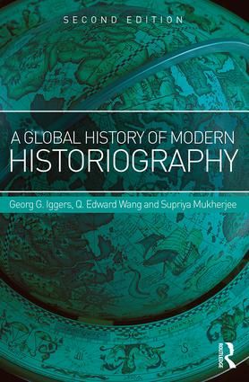 A Global History of Modern Historiography | 2:a upplagan