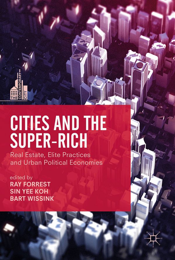 Cities and the Super-Rich | 1:a upplagan