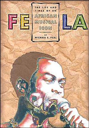 Fela - life and times of an african