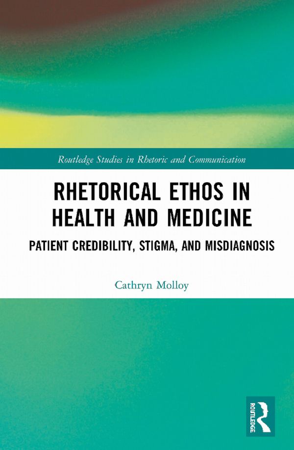 Rhetorical Ethos in Health and Medicine | 1:a upplagan
