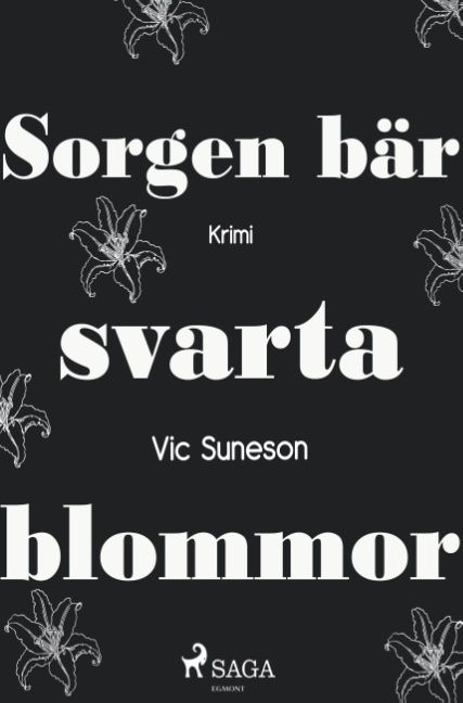 Sorgen bär svarta blommor | 1:a upplagan