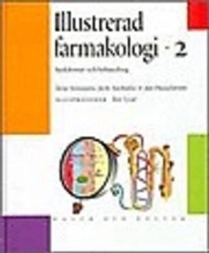 Illustrerad farmakologi. 2, Sjukdomar och behandling |  2:e upplagan