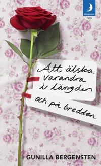 Att älska varandra i längden - och på bredden | 0:e upplagan