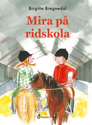 Mira på ridskola | 1:a upplagan