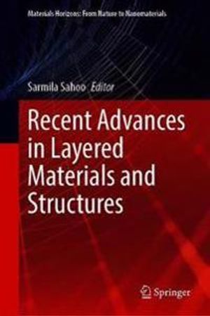 Recent Advances in Layered Materials and Structures | 1:a upplagan