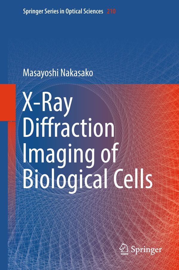 X-Ray Diffraction Imaging of Biological Cells | 1:a upplagan