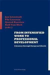 From Intensified Work to Professional Development