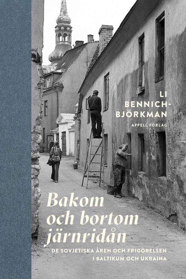 Bakom och bortom järnridån – De sovjetiska åren och frigörelsen i Baltikum och Ukraina | 0:e upplagan