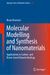 Molecular Modelling and Synthesis of Nanomaterials