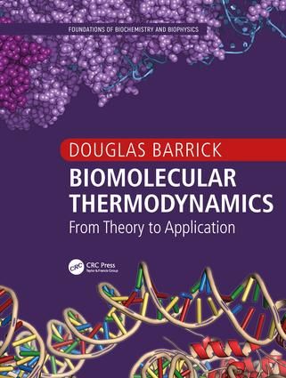 Biomolecular Thermodynamics | 1:a upplagan