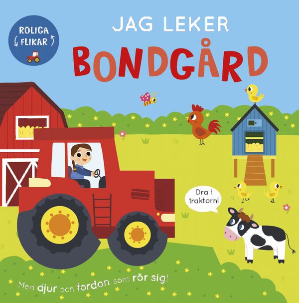 Jag leker bondgård - Med djur och fordon som rör sig | 0:e upplagan