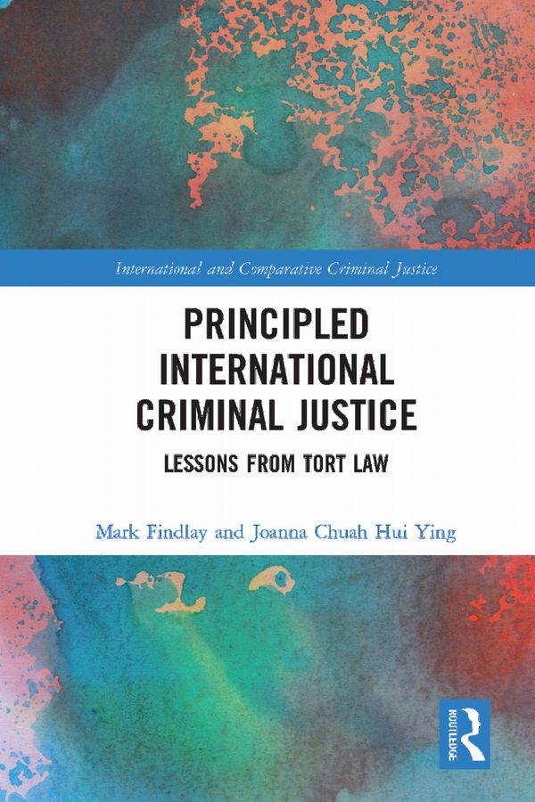 Principled International Criminal Justice | 1:a upplagan