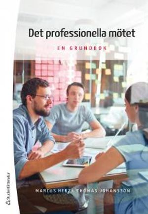 Det professionella mötet - En grundbok | 1:a upplagan