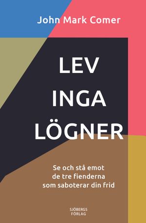 Lev inga lögner | 1:a upplagan