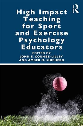 High Impact Teaching for Sport and Exercise Psychology Educators | 1:a upplagan