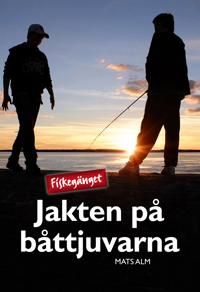 Fiskegänget & Jakten på båttjuvarna | 1:a upplagan