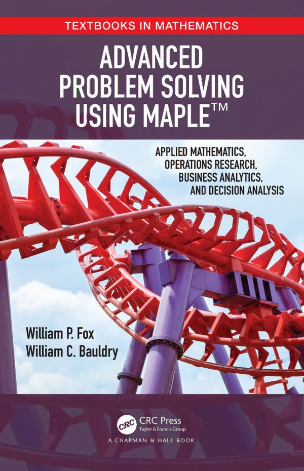 Advanced Problem Solving Using Maple | 1:a upplagan