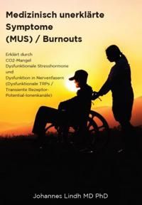 Medizinisch unerklärte Symptome (MUS) / Burnouts | 0:e upplagan