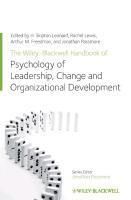 The Wiley-Blackwell Handbook of the Psychology of Leadership, Change and Or