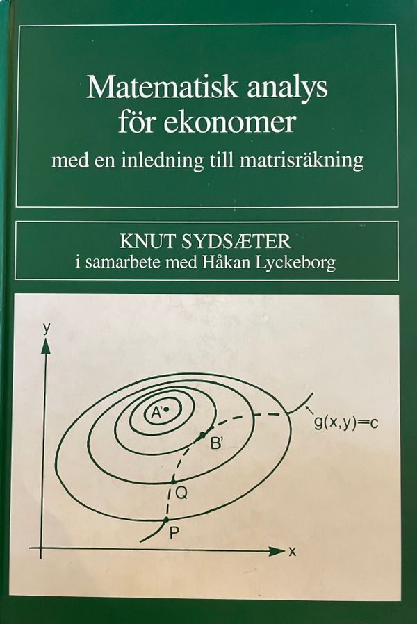 Matematisk Analys för Ekonomer: med en Inledning till Matrisräkning | 3:e upplagan
