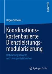 Koordinationskostenbasierte Dienstleistungsmodularisierung | 1:a upplagan