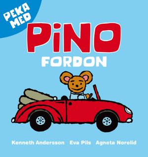 Peka med Pino - Fordon | 1:a upplagan