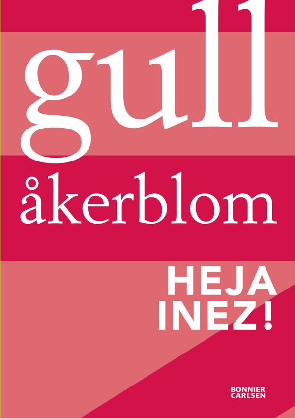 Heja Inez! | 0:e upplagan