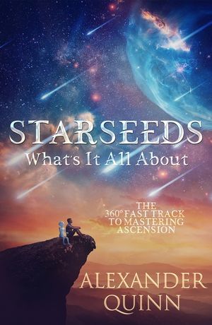 Starseeds: What's It All About?