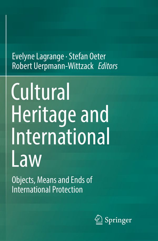 Cultural Heritage and International Law | 1:a upplagan