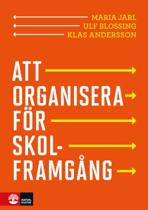 Att organisera för skolframgång | 1:a upplagan