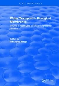 Water Transport and Biological Membranes | 1:a upplagan
