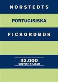 Norstedts portugisiska fickordbok : portugisisk-svensk/svensk-portugisisk : 32 000 ord och fraser | 1:a upplagan