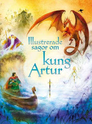 Illustrerade sagor om kung Artur | 1:a upplagan